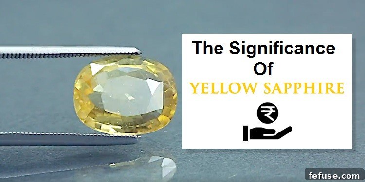 The Significance of Yellow Sapphire
